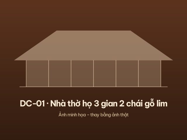 DC-01 · Nhà thờ họ 3 gian 2 chái gỗ lim – ảnh 1
