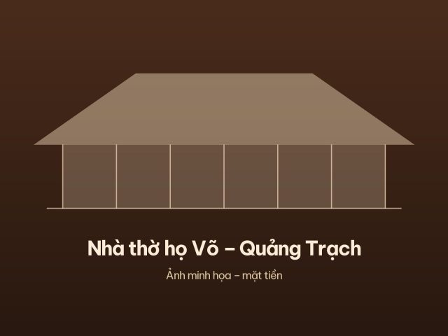 Nhà thờ họ Võ – Quảng Trạch – ảnh 2